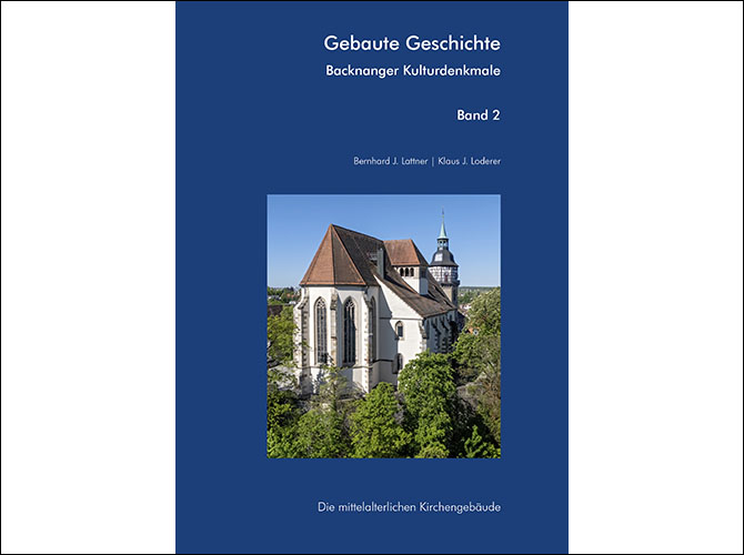 Bildband „Gebaute Geschichte – Backnanger Kulturdenkmale“ | © BJ. Lattner